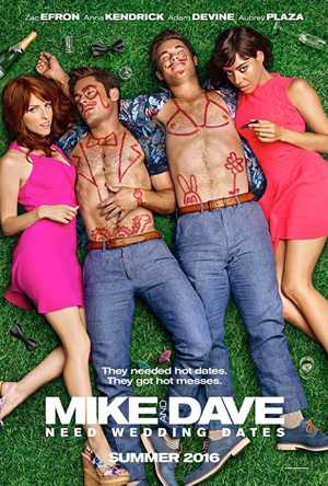 Mike and Dave Need Wedding Dates Full Movie Download 2016 Dual Audio