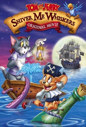 Tom and Jerry in Shiver Me Whiskers Full Movie Download Free 2006 HD